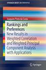 Rankings and Preferences: New Results in Weighted Correlation and Weighted Principal Component Analysis with Applications (Springerbriefs in Statistics) Cover Image