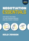 Negotiation Essentials: The Tools You Need to Find Common Ground and Walk Away a Winner By Keld Jensen Cover Image
