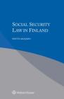 Social Security Law in Finland By Pentti Arajärvi Cover Image