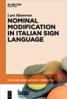 Nominal Modification in Italian Sign Language (Sign Languages and Deaf Communities [Sldc] #8) Cover Image