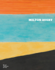 Milton Avery By Milton Avery (Artist), Edith Devaney (Text by (Art/Photo Books)), Erin Monroe (Text by (Art/Photo Books)) Cover Image