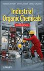 Industrial Organic Chemicals 3 By Harold A. Wittcoff, Bryan G. Reuben, Jeffery S. Plotkin Cover Image