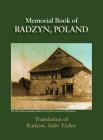Radzyn Memorial Book (Poland): Translation of Sefer Radzyn By Yitzchak Zigelman (Editor) Cover Image