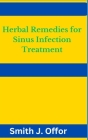 Herbal Remedies for Sinus Infection Treatment Cover Image