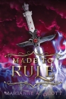 Made to Rule By Marianne A. Scott Cover Image