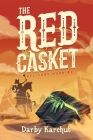 The Red Casket By Darby Karchut Cover Image