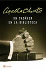 Un Cadaver en la Biblioteca = The Body in the Library Cover Image