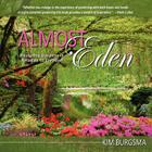 Almost Eden: Designing Gardens in Relation to Creation By Kim Burgsma Cover Image