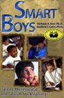 Smart Boys: Talent, Manhood, and the Search for Meaning By Barbara A. Kerr, Sanford J. Cohn Cover Image