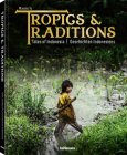 Tropics & Traditions: Tales of Indonesia Cover Image