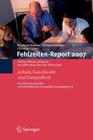 Fehlzeiten-Report 2007: Arbeit, Geschlecht Und Gesundheit Cover Image