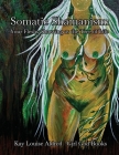 Somatic Shamanism: Your Fleshy Knowing as the Tree of Life Cover Image
