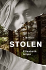 Stolen: An Adolescence Lost to the Troubled Teen Industry Cover Image