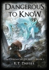 Dangerous To Know: The Chronicles of Breed: Book 1 By K. T. Davies Cover Image