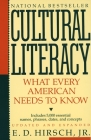 Cultural Literacy: What Every American Needs to Know Cover Image