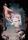 To Flame a Wild Flower By Sarah A. Parker Cover Image