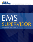 EMS Supervisor: Principles and Practice By Orlando Dominguez Cover Image