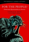 For the People?: Democratic Representation in America (Berkeley Tanner Lectures) By Charles R. Beitz, Henry E. Brady (Editor) Cover Image