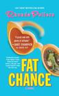 Fat Chance By Rhonda Pollero Cover Image