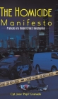 The Homicide Manifesto By Cpt Jose 'pepi' Granado Cover Image