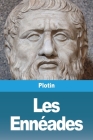 Les Ennéades: Tome III By Plotin Cover Image