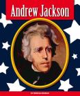 Andrew Jackson (Premier Presidents) By Rebecca Rissman Cover Image