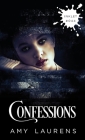 Confessions By Amy Laurens Cover Image