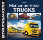 Mercedes-Benz Trucks (Truckmakers) By Colin Peck Cover Image