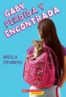 Gaby, perdida y encontrada (Gaby, Lost and Found) By Angela Cervantes Cover Image