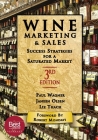 Wine Marketing and Sales, Third Edition: Success Strategies for a Saturated Market Cover Image