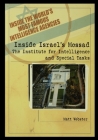 Inside Israel's Mossad: The Institute for Intelligence and Special Tasks By Matt Webster Cover Image