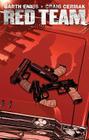 Garth Ennis' Red Team Volume 1 By Garth Ennis, Craig Cermak (Artist) Cover Image