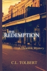 The Redemption: A Thornton Mystery By C. L. Tolbert Cover Image