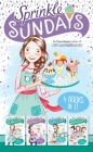 Sprinkle Sundays 4 Books in 1!: Sunday Sundaes; Cracks in the Cone; The Purr-fect Scoop; Ice Cream Sandwiched Cover Image