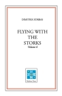 Flying with the Storks (Volume 6) By Dimitris Zorbas Cover Image