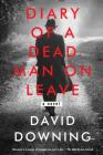 Diary of a Dead Man on Leave By David Downing Cover Image