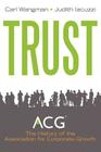 Trust: A History of Building Community 1954 - 2011 By Carl Wangman, Judith Iacuzzi Cover Image