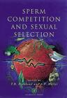 Sperm Competition and Sexual Selection Cover Image