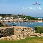 Defending Scilly (Informed Conservation ) Cover Image