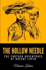 The Hollow Needle: The Further Adventures of Arsène Lupin By Maurice LeBlanc Cover Image