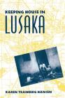 Keeping House in Lusaka Cover Image