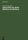 Analysis of Non-Metals in Metals By Günther Kraft (Editor) Cover Image