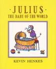 Julius, the Baby of the World Cover Image