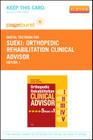 Orthopedic Rehabilitation Clinical Advisor - Elsevier eBook on Vitalsource (Retail Access Card) Cover Image