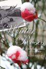 Winter Roses: A Story Of Lost Love And Lost War By John Bingham Cover Image