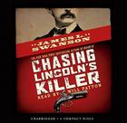 Chasing Lincoln's Killer By James L. Swanson, Will Patton (Narrator) Cover Image