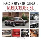 Mercedes SL: The originality guide to Mercedes-Benz SL models, 1963-2003 (Factory-Original) Cover Image