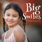 Big Smiles, A No Text Picture Book: A Calming Gift for Alzheimer Patients and Senior Citizens Living With Dementia Cover Image