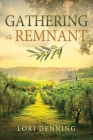 Gathering a Remnant Cover Image