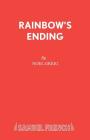 Rainbow's Ending By Noel Greig Cover Image